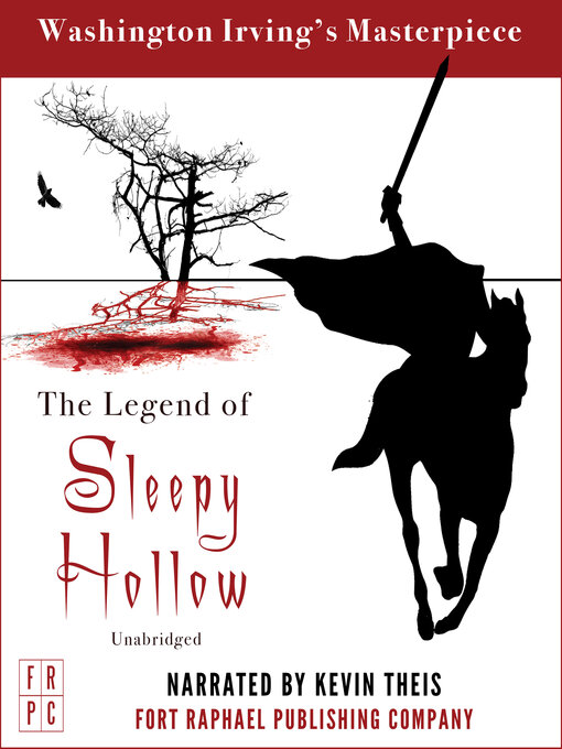 Title details for The Legend of Sleepy Hollow--Unabridged by Washington Irving - Available